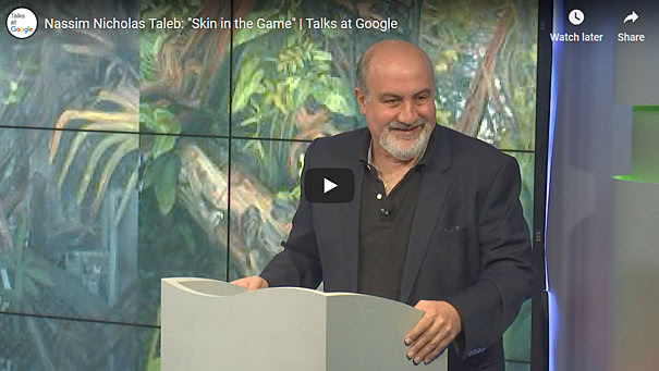 Nassim Nicholas Taleb Skin in the Game - Talks at Google