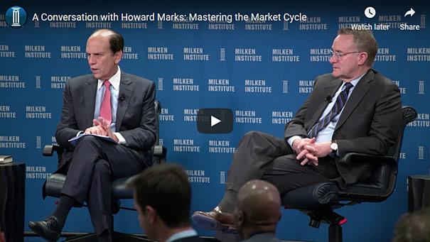 A Conversation with Howard Marks - Mastering the Market Cycle