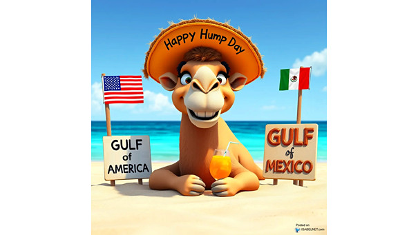ISABELNET Cartoon of the Day - "Gulf of America" vs. "Gulf of Mexico", Happy "Hump" Day!