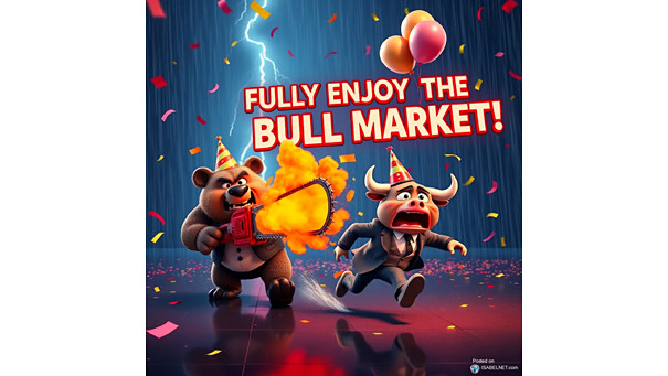 ISABELNET Cartoon of the Day - Fully Enjoy The Bull Market!