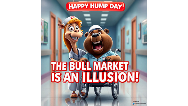 ISABELNET Cartoon of the Day - The Bull Market Is An Illusion, Happy "Hump" Day!