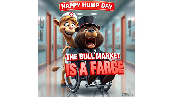 ISABELNET Cartoon of the Day - The Bull Market is a Farce! Happy Hump Day!